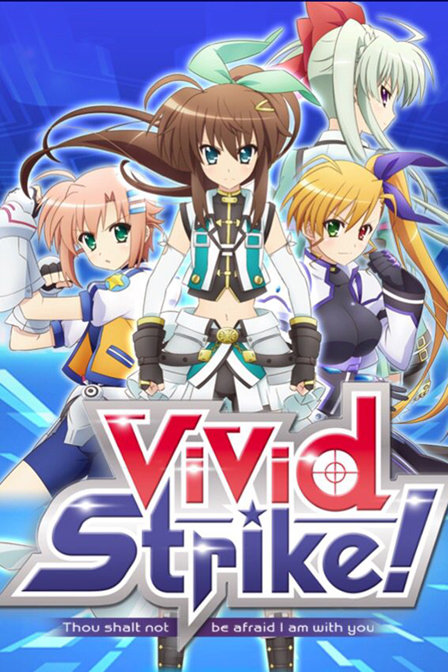 魔法少女奈叶ViVid Strike!